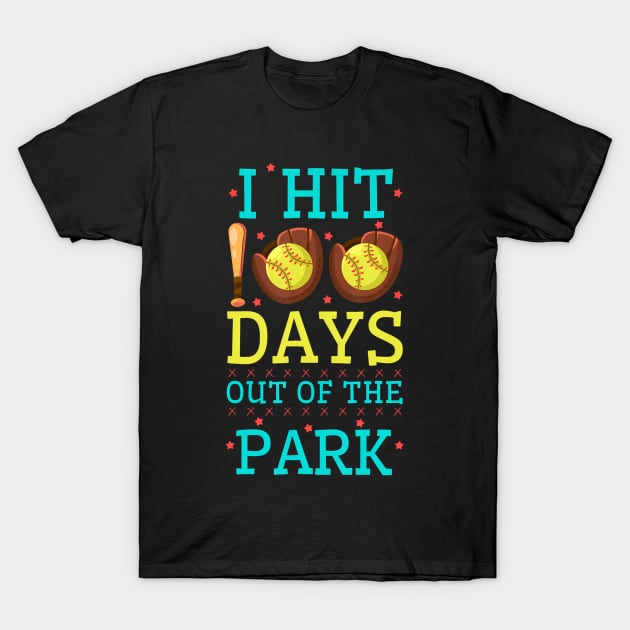 I Hit 100 Days Out Of The Park Softball Player Student T-Shirt by vulanstore